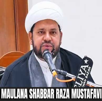 Maulana Shabbir Raza Mustafavi