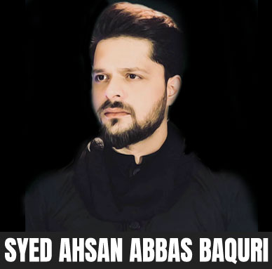 Syed Ahsan Abbas Baquri
