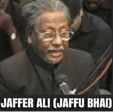 Jaffer Ali (Jaffu Bhai)