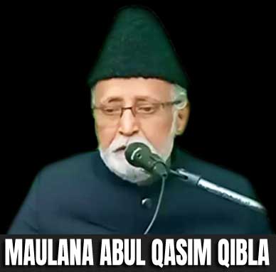 Maulana Abul Qasim Qibla